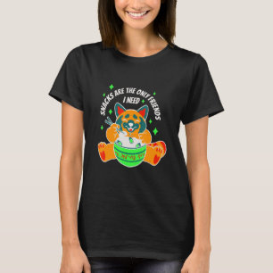 Snacks är den enda vän jag behöver t shirt