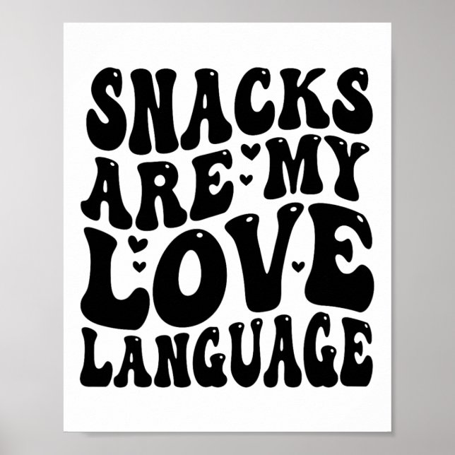 Snacks är mitt Kärlek-språk Alla hjärtans dag Kids Poster (Framsidan)