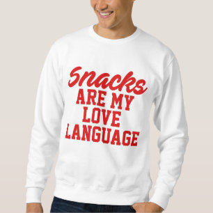 Snacks är mitt Kärlek språk Lång Ärmad Tröja