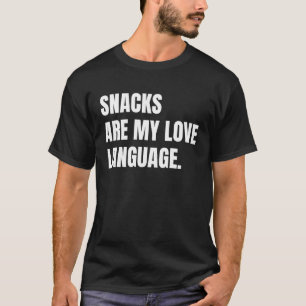 Snacks är mitt Kärlek språk T Shirt