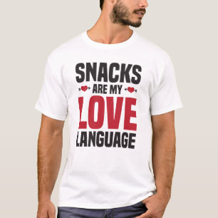 Snacks är mitt Kärlek språk T Shirt