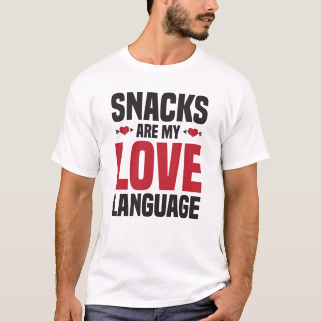 Snacks är mitt Kärlek språk T Shirt (Framsida)