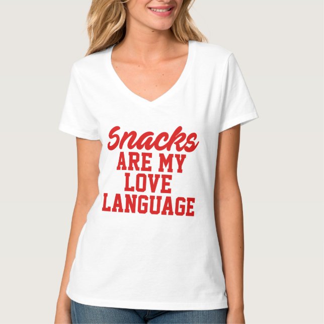 Snacks är mitt Kärlek språk T Shirt (Framsida)