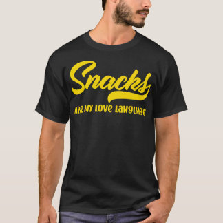 Snacks är mitt Kärlek språk, Valentines day M T Shirt