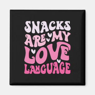 Snacks är mitt kärleksspråk Alla hjärtans dag barn Magnet