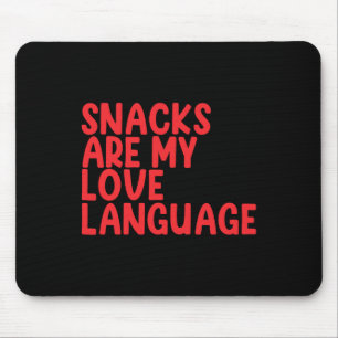 Snacks är mitt kärleksspråk Småbarn Alla hjärtans Musmatta