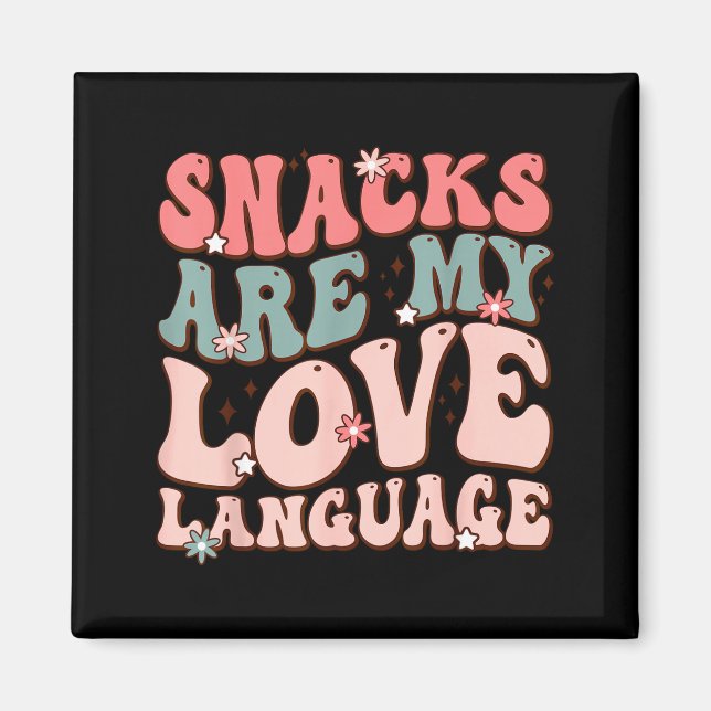 Snacks Are My Love Language Valentine Day Kids Boy Magnet (Framsidan)