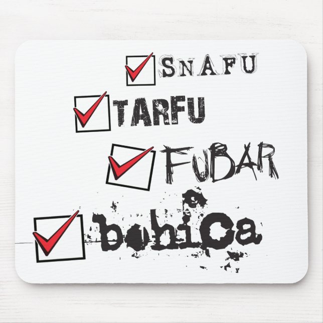 SNAFU TARFU FUBAR BOHICA Mousepad Musmatta (Framsidan)