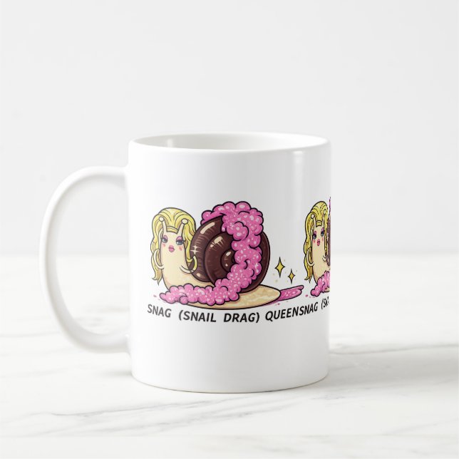 SNAG (Snail Drag) Queen Mug – Funny Drag Snail Art Kaffemugg (Vänster)
