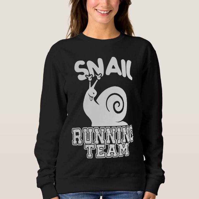Snail Running Team  Sarcastic Runners Workout Lazy T Shirt (Framsida)