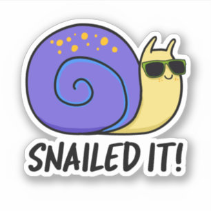 Snailed It-funny Snigel Pun Klistermärken