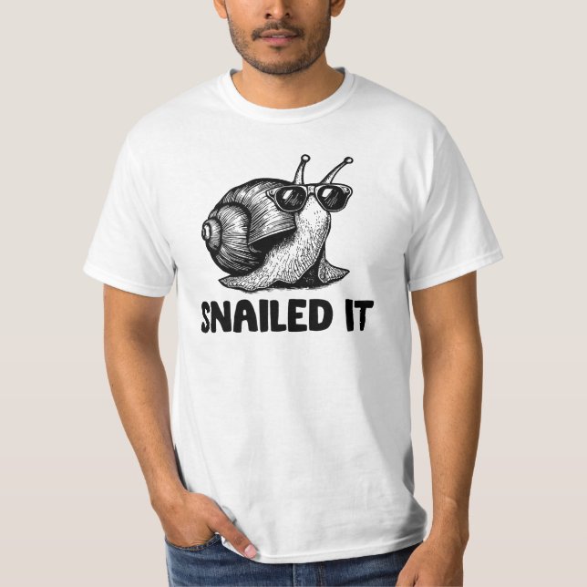 Snailed It-funny Snigel T Shirt (Framsida)