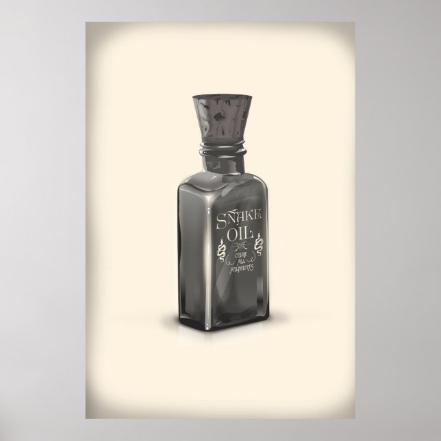 Snake Oil "Cure All Ailments" Flaska poster lustig (Framsidan)