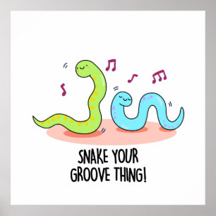 Snake Your Groove Sak Funny Disco Mask Pun Poster