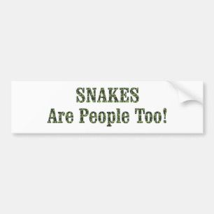 SNAKES är också människor! Bumper Sticker Bildekal