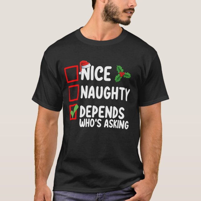 Snäll Elak Beror På Vem Man Frågar Jul T Shirt (Framsida)