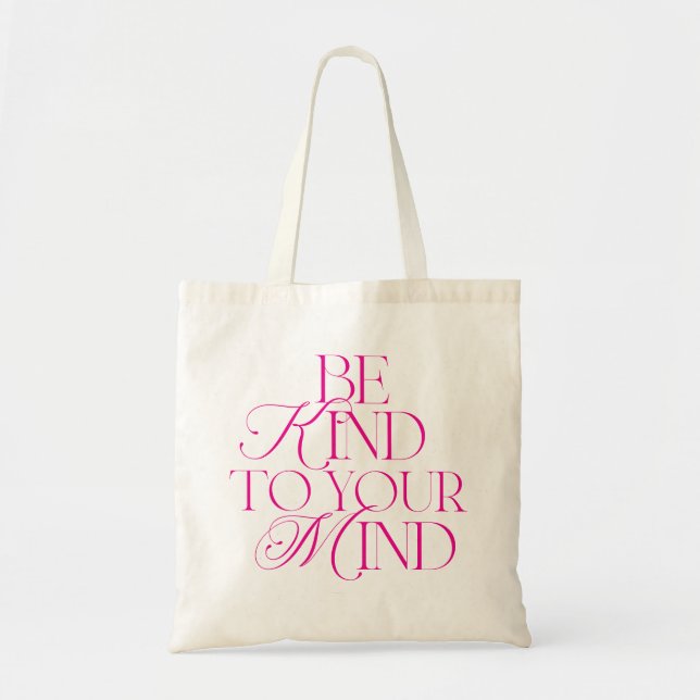 Snäll mot ditt sinne tote-bag pink tygkasse (Framsidan)
