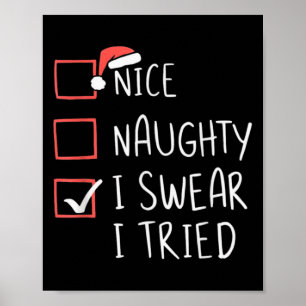 Snäll Stygg Jag Svär Jag Försökte Jul Tomte Poster