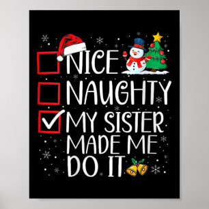 Snäll Stygg Min Syster Fick Mig Att Göra Det Jul T Poster