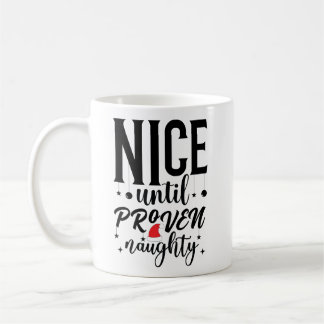 Snäll tills bevisat elak tomte kaffemugg