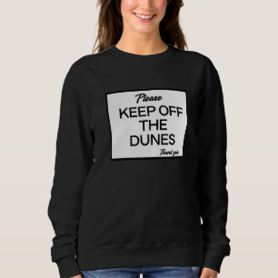 Snälla Behålla av Dunes T Shirt