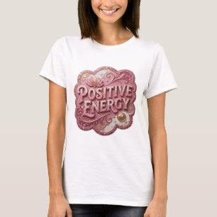 Snälla Guld POSITIV ENERGI T-shirt