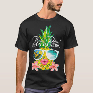 Snälla, jag är på Vacation, Pineapple Pullover. T Shirt