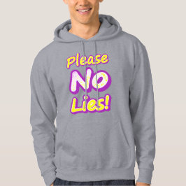 "Snälla, Ljug inte!" Cute Design. Köp nu Hoodie