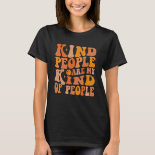 Snälla Människor Är Min Sorts Människor Tpwk Trend T Shirt