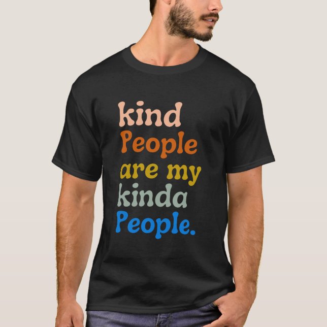 snälla människor är mina folk. t shirt (Framsida)