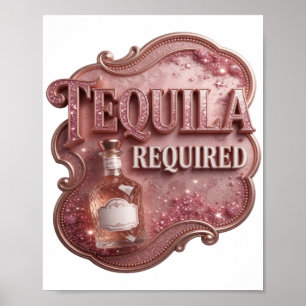Snälla Rosa TEQUILA KRÄVS Textdesign Poster