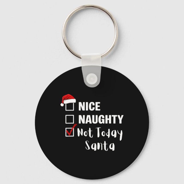 Snälla Stygga Inte Idag Tomte - Rolig Tomte Jul Nyckelring (Framsida)