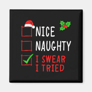 Snälla Stygga Jag Svär Jag Försökte Rolig Julklapp Magnet