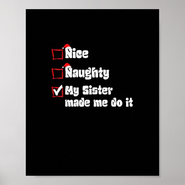 Snälla Stygga Min Syster Fick Mig Att Göra Det   Poster (Framsidan)