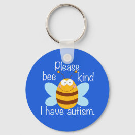 Snälla, var vänliga jag har autism nyckelring