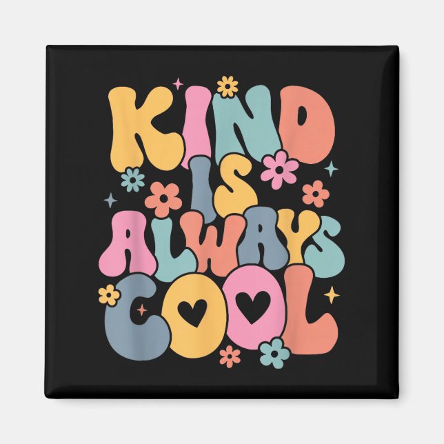 Snällhet är cool Groovy lärare Var snäll Vänlighet Magnet (Framsidan)
