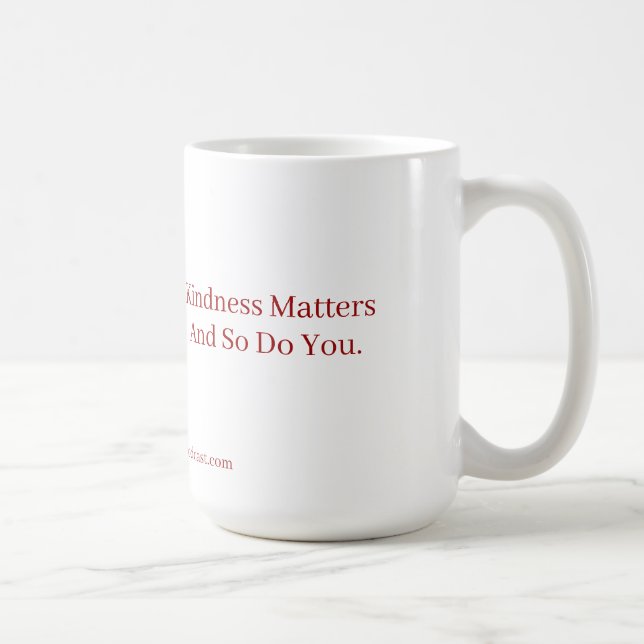 Snällhet är viktigt Kaffe Mugg-Inspirerande Gåva Kaffemugg (Höger)