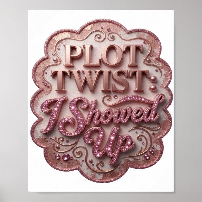 Snällt Rosa PLOT TWIST JAG KOM Poster (Framsidan)
