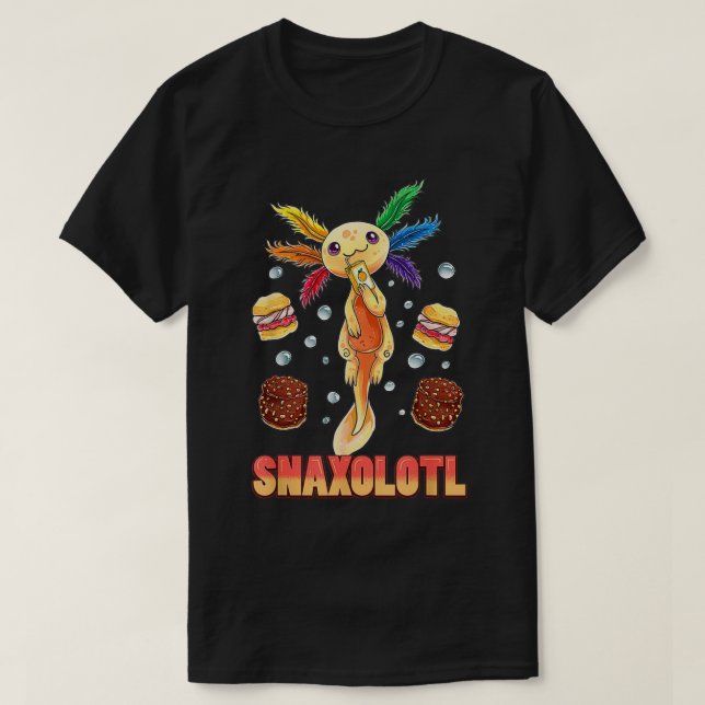 Snaolotl Funny Cute Aolotl Food Kärlek Present T Shirt (Design framsida)