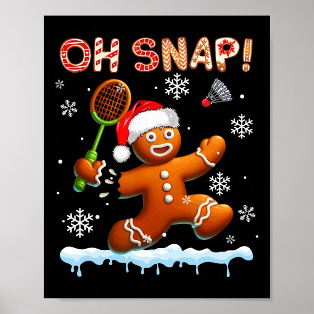 Snap Chrismas Gingerbröd Broken Spela Badminton Poster (Framsidan)