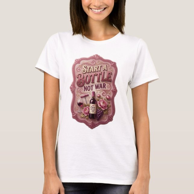 Snappy Gold STARTA EN FLASKA INTE KRIG T-Shirt Des (Framsida)
