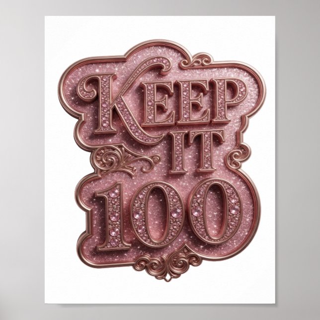 Snappy Rosa KEEP IT 100 Citat Design Poster (Framsidan)