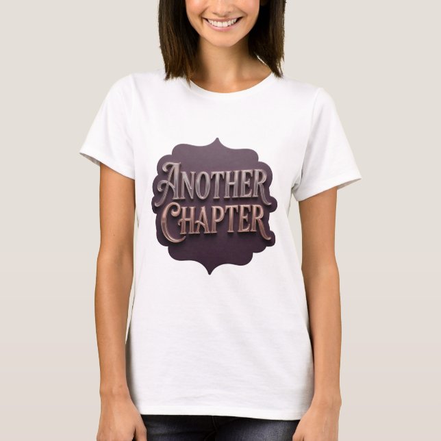Snappy Silver ANOTHER CHAPTER Design T Shirt (Framsida)