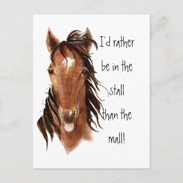 Snarare i Stall än Mall Horse Humor Vykort (Framsida)