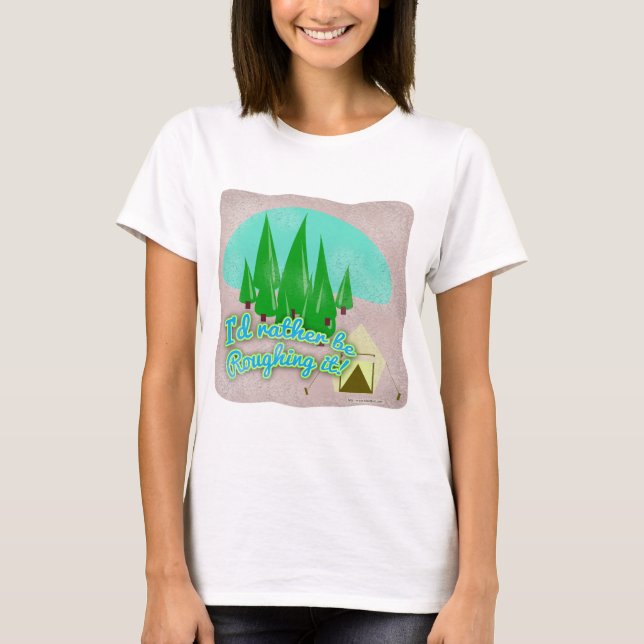 Snarare kör du den Camping Tecknad Slogan T-shirt (Framsida)