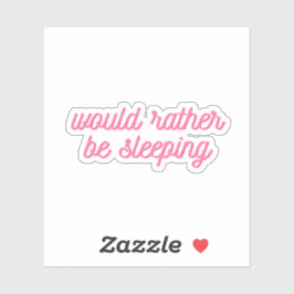 Snarare skulle det vara slarvigt | Funny Rosa Curs Klistermärken