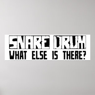 Snare Drum, vad finns det annars? Poster