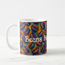 Snarky "Beans before Elak" Fauvist Art Kaffemugg