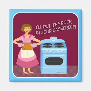Snarky Casserole Housefru Say Magnet
