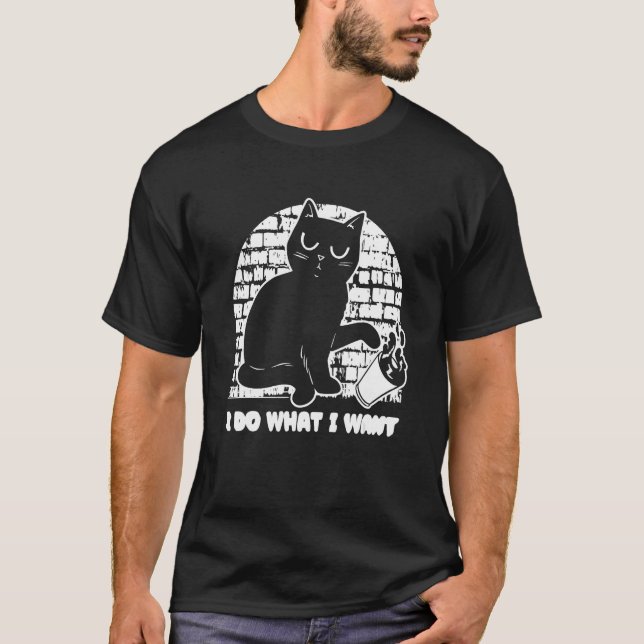 Snarky Cat Sarcastic Sarcasm Rude  Irony I Do What T Shirt (Framsida)
